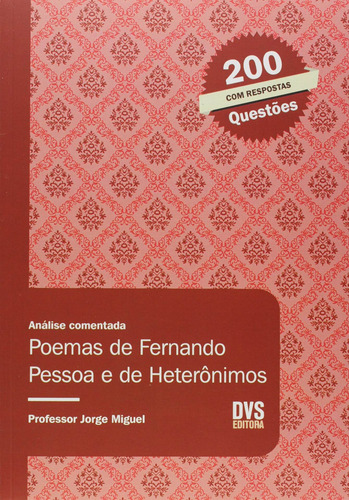 Análise Comentada - Poemas de Fernando Pessoa e de heterônimos, de Miguel, Jorge. Editorial Dvs Editora Ltda, capa mole em português, 2014