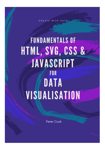 Libro: Fundamentos De Html, Svg, Css Y Javascript Para De De
