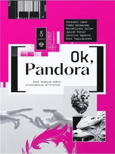 Libro Ok, Pandora. Seis Ensayos Sobre Ia - Vvaa
