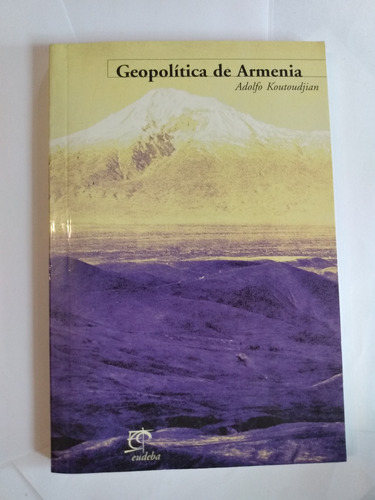 Geopolítica De Armenia - A. Koutoudjian + Cuadernillo