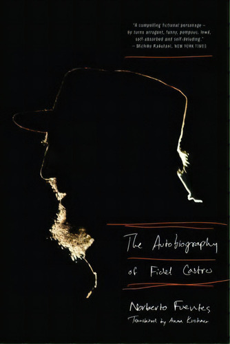The Autobiography Of Fidel Castro, De Norberto Fuentes. Editorial Ww Norton Co, Tapa Blanda En Inglés