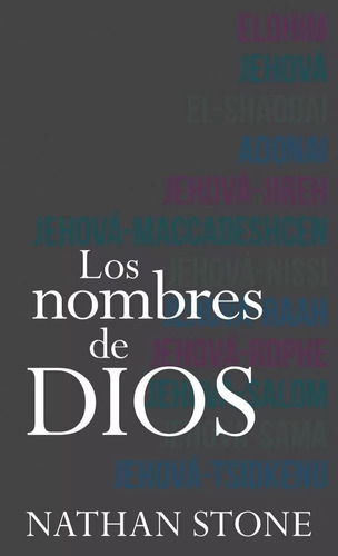 Los Nombres De Dios, De Nathan Stone. Editorial Portavoz En Español