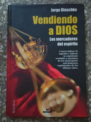 Vendiendo A Dios - Jorge Blaschke