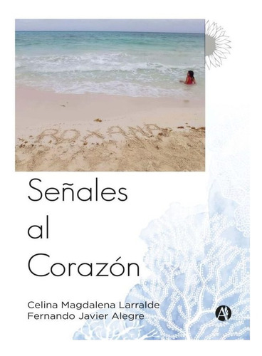 Señales Al Corazón - Celina Larralde Y Fernando Alegre