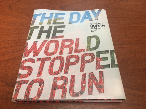 The Day The World Stopped To Run -the Human Race 10k - Libro