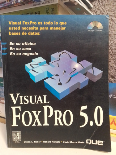 Visual Foxpro 5.0 - S. L. Reber / R. Nichols / D. G. Marín