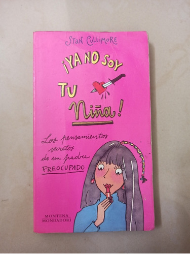 Libro Ya No Soy Su Niña Montena Mondadori