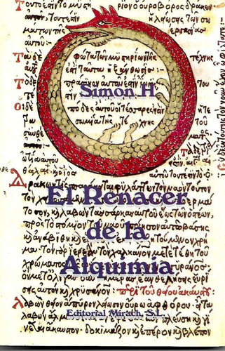 Libro El Renacer De La Alquimia (simon H)