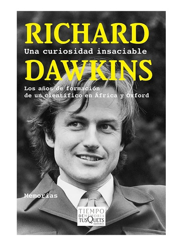 Libro: Una Curiosidad Insaciable / Richard Dawkins