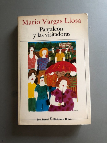 Pantaleon Y Las Visitadoras Mario Vargas Llosa Seix Barral