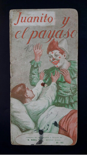 Antiguo Libro Juanito Y El Payaso Chocolates Noel