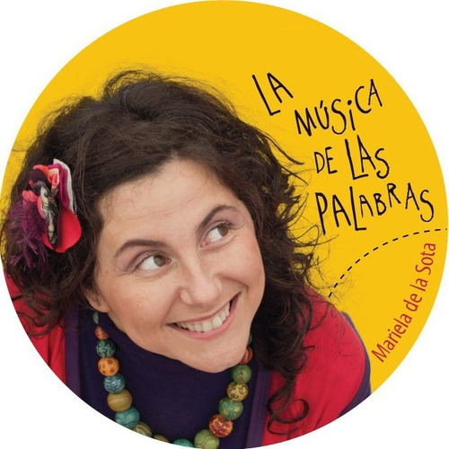 Mariela De La Sota La Música De Las Palabras Cd Original