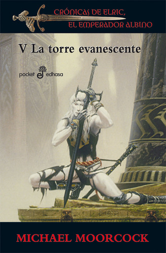 Cronicas De Elric V La Torre Evanescente - Moorcock,michael