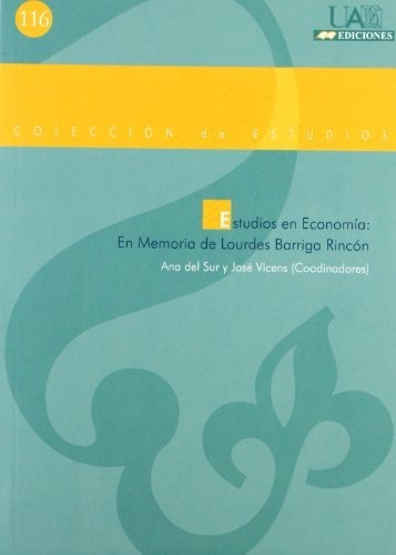 Libro Estudios De Economia : En Memoria De Lourdes  De Sur M