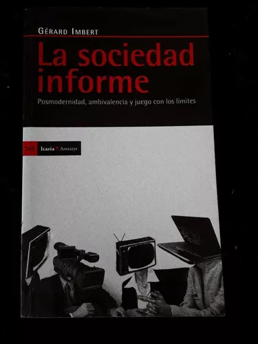 La Sociedad Informe, Gerard Imbert, Icaria
