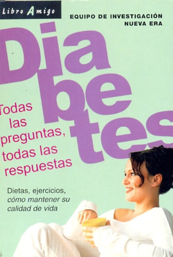 Diabetes - Equipo De Investigacion Nueva Era