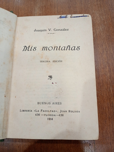 Libro Mis Montañas J. V. Gonzalez La Facultad 1914 (Usado)