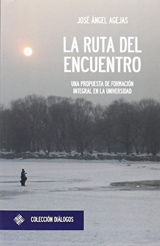 La Ruta Del Encuentro: 1 (diálogos)