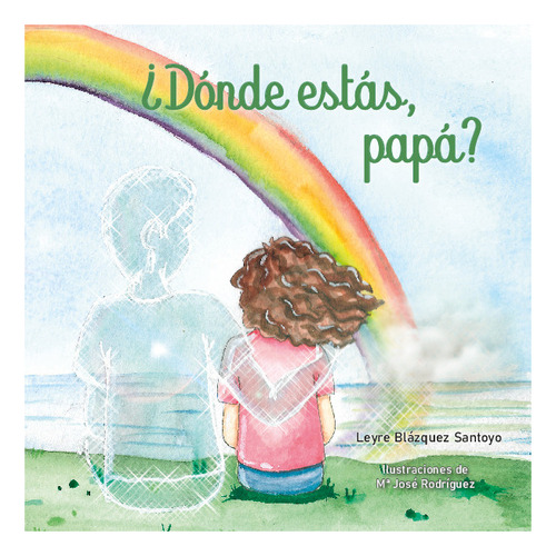 Libro ¿donde Estas, Papa? - Leyre Blazquez Santoyo