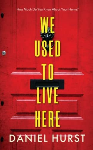 Book : We Used To Live Here An Addictive And Gripping...