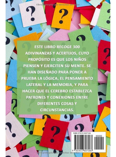 Adivinanzas Difíciles Para Niños Inteligentes - 300 Adivinanzas: 300 Adivinanzas Y Acertijos Que Tanto Los Niños Como Sus Familias Amarán, De Desconocido. Editorial Blue Yonder Books En Español, 2020