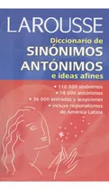 Comprar Diccionario De Sinónimos, Antónimos E Ideas Y Afines Larro
