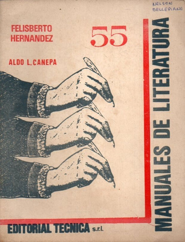 Manuales De Literatura 55 Felisberto Hernández Aldo Canepa 