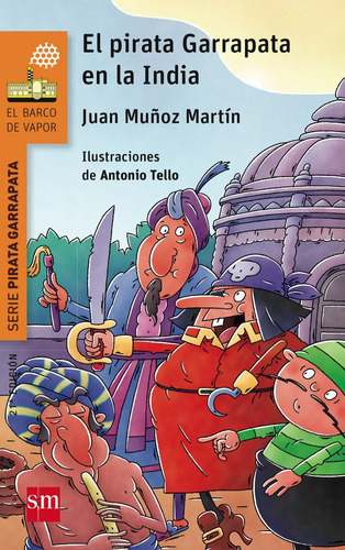 El Pirata Garrapata en la India, de Muñoz Martín, Juan. Editorial EDICIONES SM, tapa blanda en español
