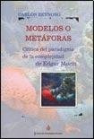 Libro Modelos O Metaforas . Critica Del Paradigma De Reynoso