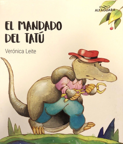 Mandado Del Tatú, El - Verónica Leite