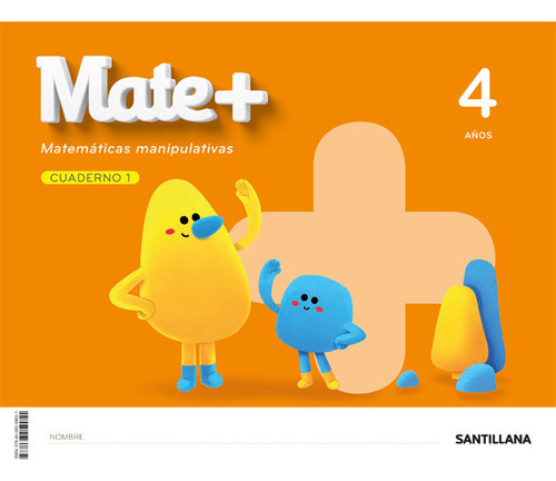 Libro Mate+ Matematicas Manipulativas 4 Aã¿os