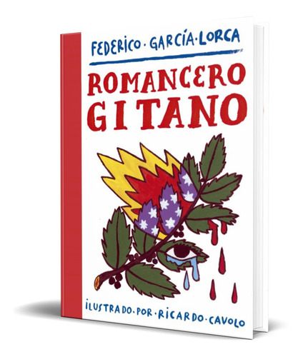 Libro Romancero Gitano [ Ricardo Cavolo ] Original