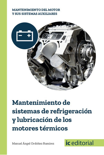 Mantenimiento De Sistemas De Refrigeración Y Lubricación...