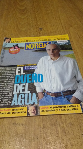 Noticias 1501 Douglas Tompkins El Dueños Del Agua  2005
