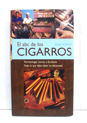 El A B C De Los Cigarros - Dieter H. Wirtz (2005)