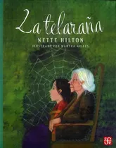 Comprar La Telaraña - Hilton Nette, de Hilton, Nette. Editorial Fondo de Cultura Económica en español