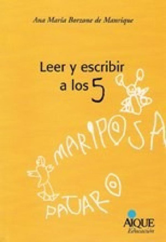 Libro - Leer Y Escribir A Los 5 (coleccion Educacion) - Bor