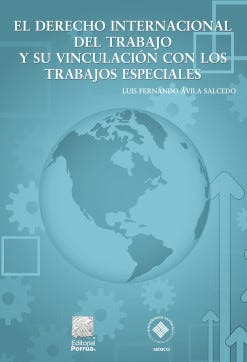 El Derecho Internacional Del Trabajo Y Su Vinculación Con L