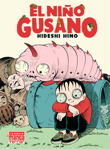 Libro El Niã¿o Gusano - Hideshi Hino