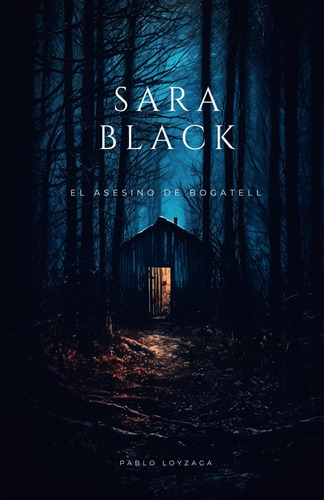 Libro: Sara Black: El Asesino De Bogatell (spanish Edition)