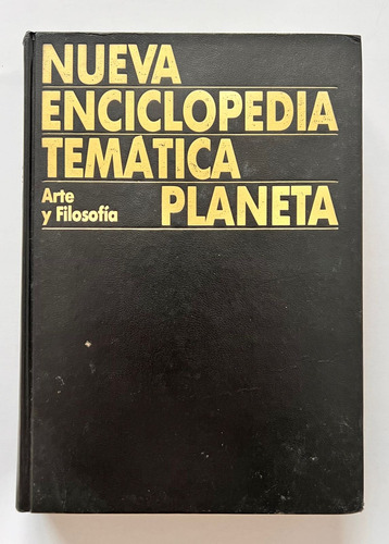 Nueva Enciclopedia Temática Arte Y Filosofía | Planeta