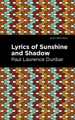 Libro Lyrics Of Sunshine And Shadow - Dunbar, Paul Laurence