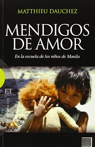 Libro Mendigos De Amor En La Escuela De Niños De M De Dauche