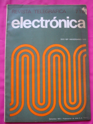 Revista Telegrafica Electronica N° 718 Año 1972