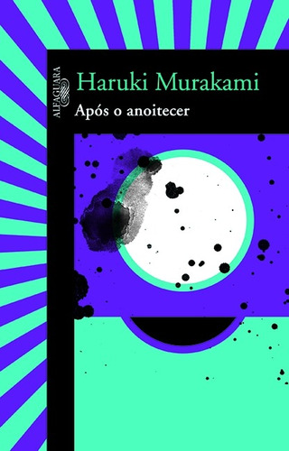 Após o anoitecer, de Murakami, Haruki. Editora Schwarcz SA, capa mole em português, 2009