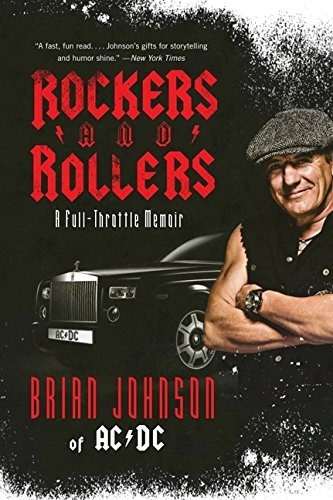 Book : Rockers And Rollers A Full-throttle Memoir - Johnson