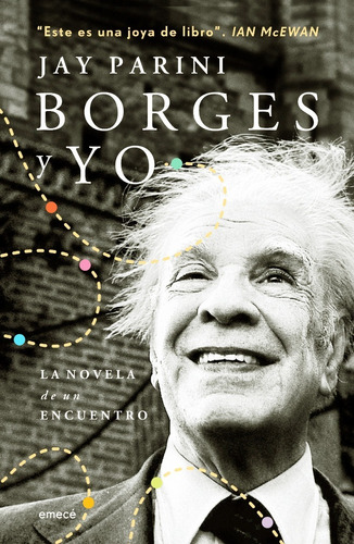 Borges Y Yo - Jay Parini - Libro Nuevo - Emece Original