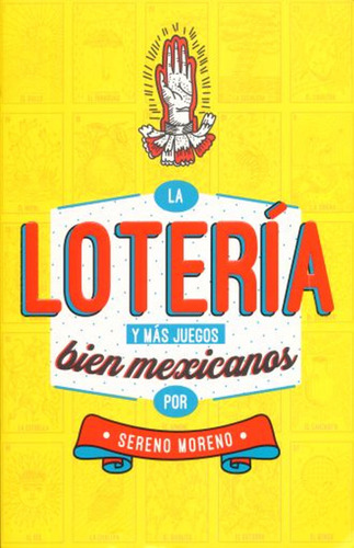 Loteria Y Mas Juegos Bien Mexicanos, La / Isabel Vidalnahas,