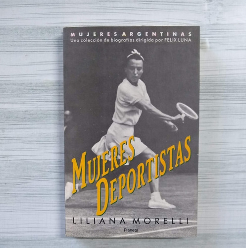  Mujeres Deportistas De Liliana Morelli Edit. Planeta Usad 
