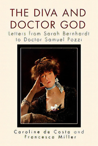 The Diva And Doctor God, De Costa, Caroline De. Editorial Authorhouse, Tapa Blanda En Inglés